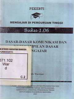 Dasar-dasar Komunikasi Dan Keterampilan Dasar Mengajar