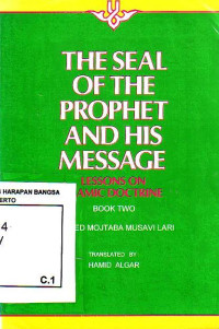 The Seal Of The Prophet And His Message: Lessons On Islamic Doctrine