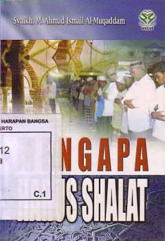 Mengapa Harus Shalat