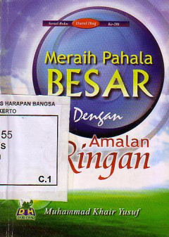 Meraih Pahala Besar Dengan Amalan Ringan