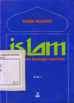 Islam: Ditinjau Dari Berbagai Aspeknya Jilid 1