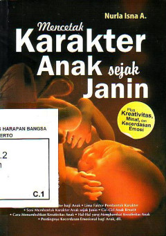 Mencetak Karakter Anak Sejak Janin