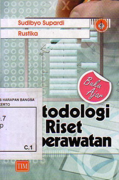 Buku Ajar Metodologi Riset Keperawatan