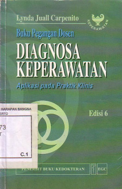 Buku Pegangan Dosen: Diagnosa Keperawatan Aplikasi Pada Praktik Klinis