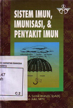 Sistem Imun, Imunisasi, Dan Penyakit Imun