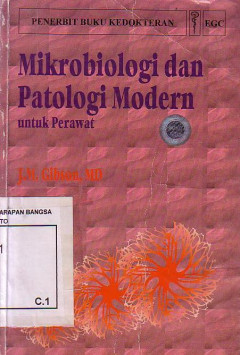 Mikrobiologi Dan Patologi Modern Untuk Perawat