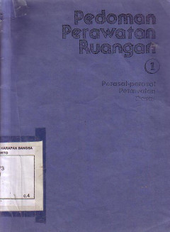 Pedoman Perawatan Ruangan Perasat-Perasat Perawatan Dasar 1