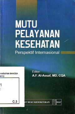 Mutu Pelayanan Kesehatan: Perspektif Internasional