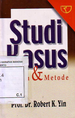 Studi Kasus: Desain Dan Metode