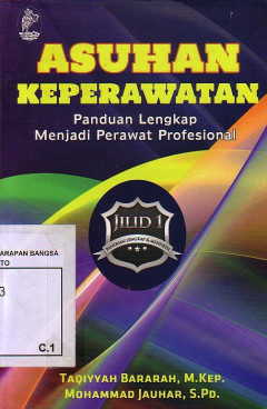 Asuhan Keperawatan: Panduan Lengkap Menjadi Perawat Profesional