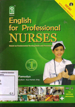 English For Professional Nurses: Based On Fundamental Nursing Skills And Procedures 1