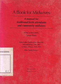 Book (A) For Midwives: A Manual For Traditional Birth Attendants And Community Midwives