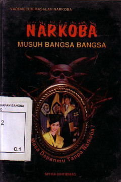 Vademecum Masalah Narkoba, Narkoba Musuh Bangsa-Bangsa