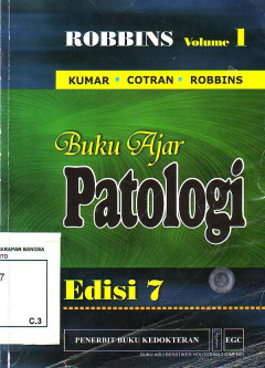 Buku Ajar Patologi. Volume 1