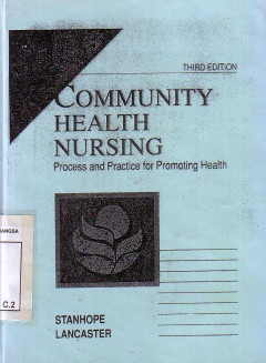 Community Health Nursing: Process And Practice For Promoting Health