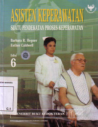 Asisten Keperawatan: Suatu Pendekatan Proses Keperawatan