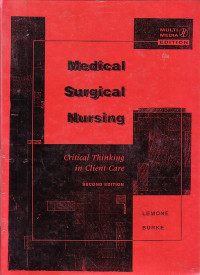 Medical Surgical Nursing: Critical Thinking In Client Care