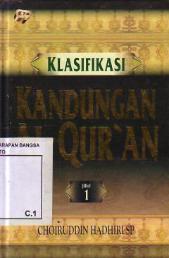 Klasifikasi Kandungan Al Qur'an Jilid 1