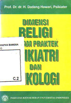 Dimensi Religi Dalam Praktek Psikiatri Dan Psikologi