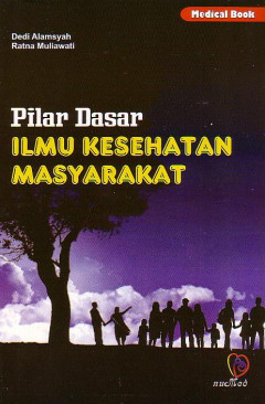 Pilar Dasar Ilmu Kesehatan Masyarakat