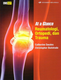 At A Glance Reumatologi, Ortopedi, Dan Trauma