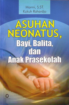 Asuhan Neonatus, Bayi, Balita, Dan Anak Prasekolah