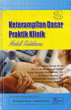 Keterampilan Dasar Praktik Klinik: Modul Kebidanan