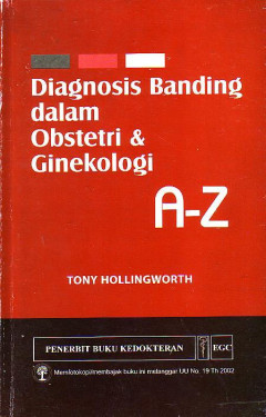 Diagnosis Banding Dalam Obstetri & Ginekologi A-Z