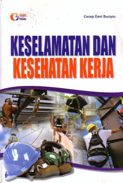 Keselamatan Dan Kesehatan Kerja