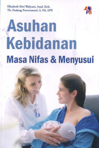 Asuhan Kebidanan: Masa Nifas & Menyusui