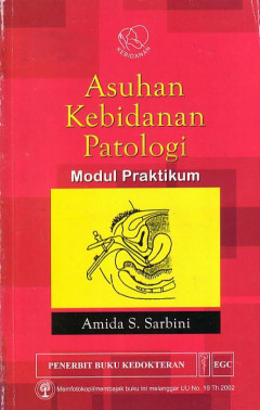 Asuhan Kebidanan Patologi: Modul Praktikum