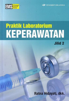 Praktik Laboratorium Keperawatan Jilid 2