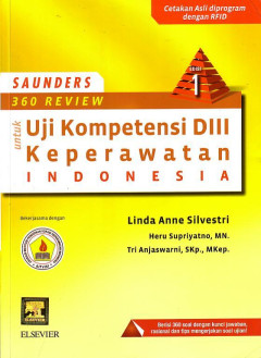 Saunders 360 Review Untuk Uji Kompetensi D III Keperawatan Indonesia