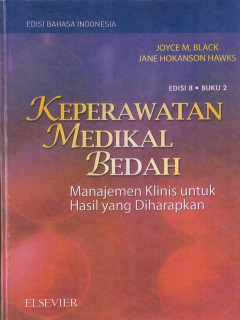 Keperawatan Medikal Bedah: Manajemen Klinis Untuk Hasil Yang Diharapkan Buku 2