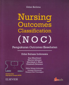 Nursing Outcomes Classification (NOC): Pengukuran Outcomes Kesehatan