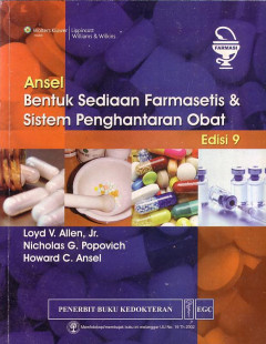 Ansel: Bentuk Sediaan Farmasetis Dan Sistem Penghantaran Obat