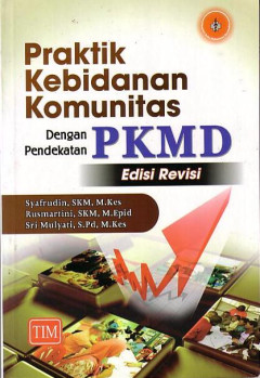 Praktik Kebidanan Komunitas Dengan Pendekatan PKMD