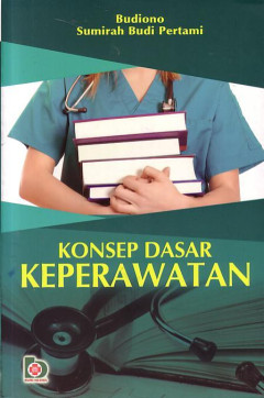 Konsep Dasar Keperawatan