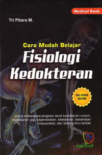 Cara Mudah Belajar Fisiologi Kedokteran