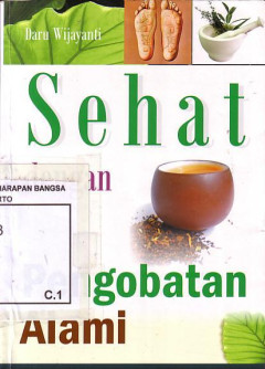 Sehat Dengan Pengobatan Alami