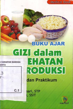 Buku Ajar : Gizi Dalam Kesehatan Reproduksi