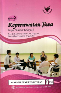 Keperawatan Jiwa : Terapi Aktivitas Kelompok