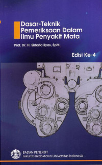 Dasar Teknik Pemeriksaan Dalam Ilmu Penyakit Mata