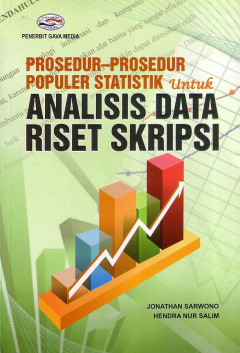 Prosedur-Prosedur Populer Statistik Untuk Analisis Data Riset Skripsi