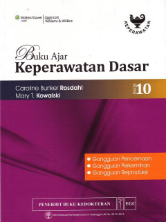 Buku Ajar Keperawatan Dasar: Gangguan Pencernaan, Gangguan Perkemihan, Gangguan Reproduksi