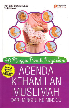 Agenda Kehamilan Muslimah: Dari Minggu Ke Minggu