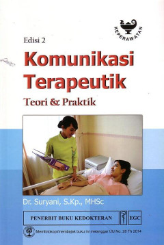 Komunikasi Terapeutik: Teori & Praktik