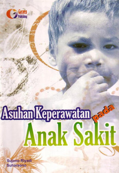 Asuhan Keperawatan Pada Anak Sakit