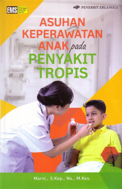 Asuhan Keperawatan Anak Pada Penyakit Tropis