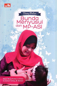 Diary Pintar: Bunda Menyusui Dan MP ASI